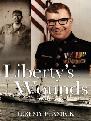 cover image of Liberty's Wounds
